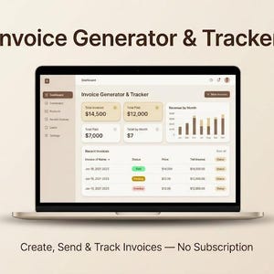 May include: A laptop screen displaying an Invoice Generator & Tracker dashboard with financial data, including total invoices, total paid, revenue by month, and a list of recent invoices with status indicators, all presented in a clean, neutral interface.