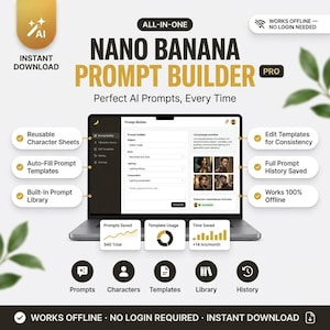 Könnte beinhalten: Eine digitale Produktoberfläche mit dem Titel Nano Banana Prompt Builder Pro auf einem Laptop-Bildschirm. Die Oberfläche enthält Felder für Subjekt, Stil, Beleuchtung und Komposition sowie eine Live-Vorschau, Datendiagramme und Symbole für Prompts, Charaktere, Vorlagen, Bibliothek und Verlauf. Der Text umfasst All-In-One, Instant Download und Works Offline.