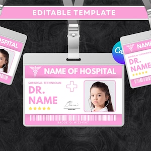 May include: Pink and white editable hospital ID badge template. The badge includes space for a photo, name, and hospital information. The text "EDITABLE TEMPLATE" is at the top. The badge also has a barcode and a place for a signature.