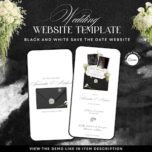 May include: A black and white wedding website template shown on two smartphone screens. The design features a save-the-date card with a photo, envelope, and floral accents. Text includes "Wedding WEBSITE TEMPLATE" and "BLACK AND WHITE SAVE THE DATE WEBSITE."