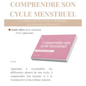 Peut inclure: Un guide numérique intitulé COMPRENDRE SON CYCLE MENSTRUEL présentant une couverture de livre rose avec le texte Comprendre son cycle menstruel et Les 4 phases du cycle féminin. Le document inclut du texte éducatif sur les phases du cycle.
