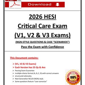 May include: A PDF document titled "2026 HESI Critical Care Exam (V1, V2 & V3 Exams)". The document details the exam, including NGN-style questions and case scenarios. A "Pass 100% Guarantee" badge is also visible, alongside a download button.