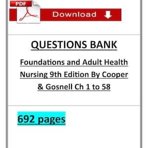 May include: A digital document with a red and white PDF icon and a red bar with the word "Download". The text reads "QUESTIONS BANK" and "Foundations and Adult Health Nursing 9th Edition By Cooper & Gosnell Ch 1 to 58". The document has 692 pages.