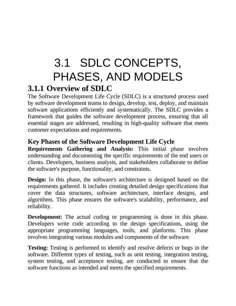 May include: A document detailing "3.1 SDLC CONCEPTS, PHASES, AND MODELS", with sections on the Software Development Life Cycle (SDLC) and its phases. The text explains the SDLC process, including requirements gathering, design, development, and testing.