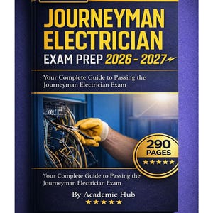Op de afbeelding: Een boek getiteld "JOURNEYMAN ELECTRICIAN EXAM PREP 2026-2027" met 290 pagina's. De omslag is donkerblauw met gouden letters en een afbeelding van een elektricien die aan draden werkt. Het boek is een complete gids voor het behalen van het elektricienexamen.