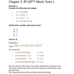 以下が含まれることがあります： 「Chapter 3: PCAPTM Mock Tests 1」というタイトルの白いページで、Pythonのブール値に関するプログラミングの質問があります。質問にはコードスニペットと多肢選択式の回答が含まれています。答えはBです。