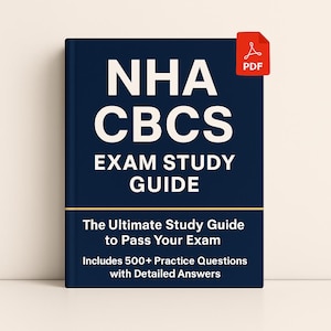Op de afbeelding: Een marineblauw boek met de titel "NHA CBCS EXAM STUDY GUIDE" met witte tekst. De cover bevat de tekst "The Ultimate Study Guide to Pass Your Exam" en "Includes 500+ Practice Questions with Detailed Answers." Een rood PDF-pictogram staat rechtsboven.