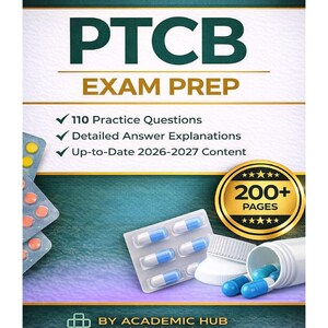 Puede incluir: Una portada de libro para la preparación del examen PTCB, con el título "PTCB EXAM PREP" en verde. La portada destaca "110 preguntas de práctica" y "Contenido actualizado 2026-2027". La imagen también muestra pastillas y cápsulas.