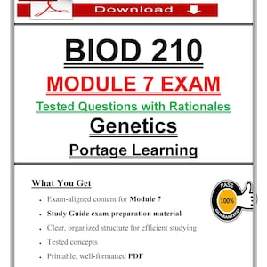 May include: A PDF document titled "BIOD 210 MODULE 7 EXAM Genetics" with the text "Tested Questions with Rationales." It features a "100% Guaranteed" seal and lists features like exam-aligned content and study guide material. The document is from Portage Learning.