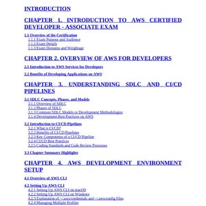May include: A black and white document featuring a table of contents. Key sections include "Introduction", "AWS Certified Developer", "SDLC and CI/CD Pipelines", and "AWS Development Environment Setup".