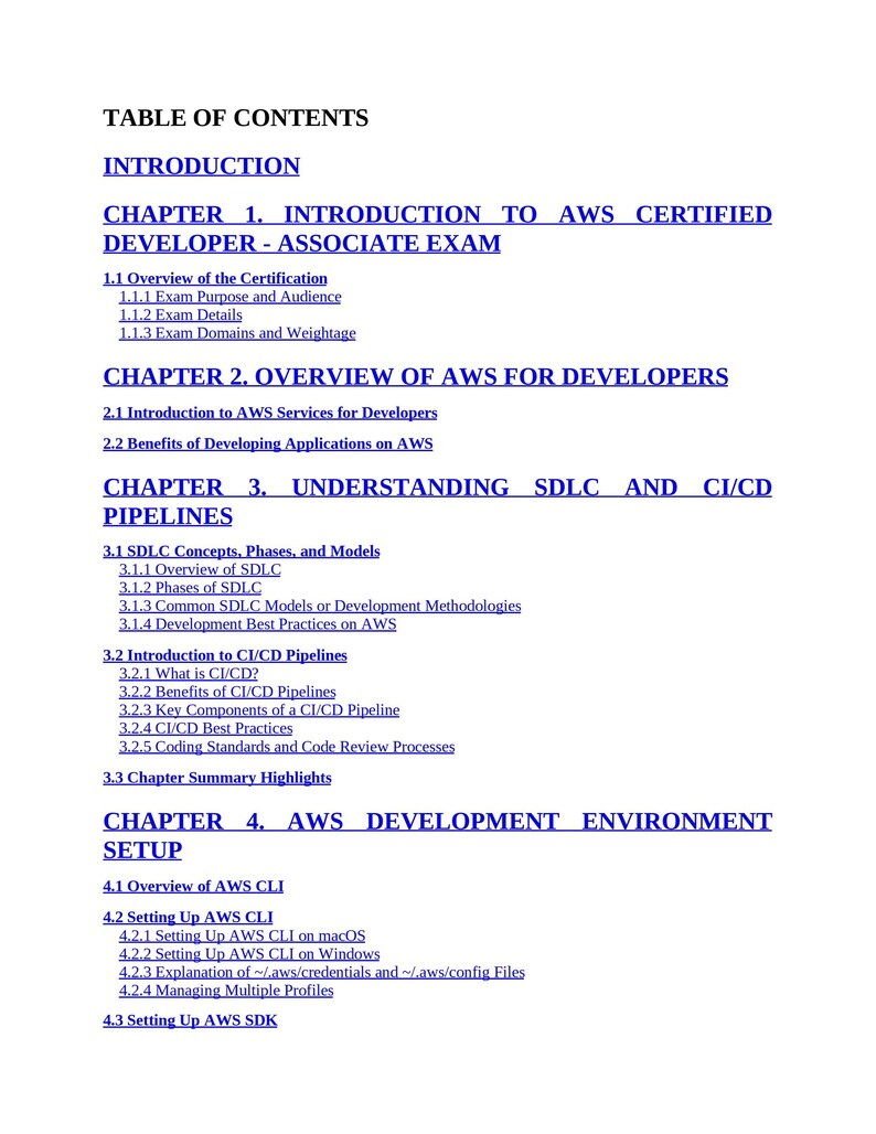 May include: A black and white document featuring a table of contents. Key sections include "Introduction", "AWS Certified Developer", "SDLC and CI/CD Pipelines", and "AWS Development Environment Setup".