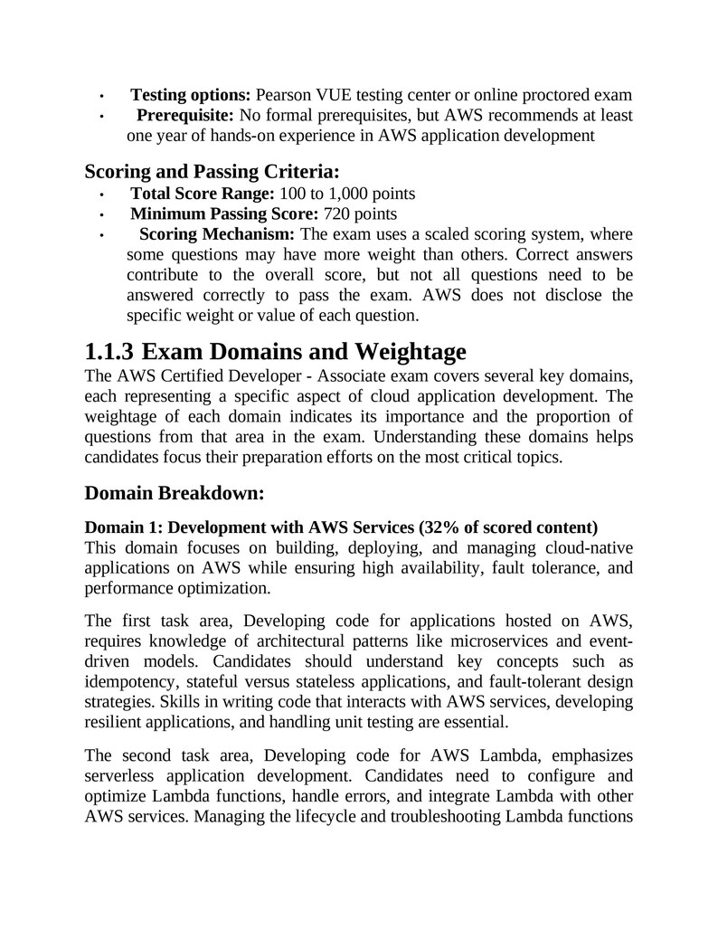 May include: A document detailing the AWS Certified Developer - Associate exam. The text covers testing options, scoring criteria, and exam domains, including development with AWS services. The document is white with black text.