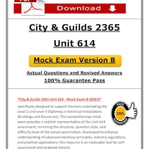 May include: A digital document for the City & Guilds 2365 Unit 614 Mock Exam Version B, featuring a red and white PDF icon and a download button. The document guarantees a 100% pass and covers electrical installations.
