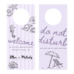 May include: Two lavender door hangers with a beach theme. One says "welcome" with seashells and a seahorse. The other says "do not disturb" with a beach umbrella and chair. Text includes "Kylie's Bachelorette" and "Ellen + Melody."