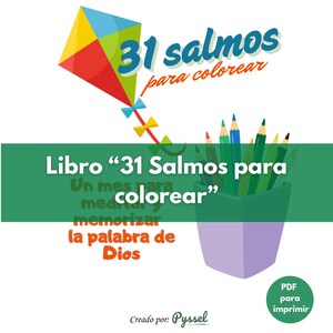 May include: A vibrant illustration with a kite and a selection of coloured pencils in a purple container. The text says "31 salmos para colorear" and "Libro '31 Salmos para colorear'", with additional text about memorising the word of God. A PDF for printing is also available.