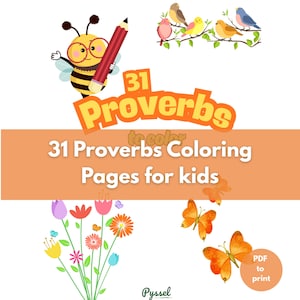Puede incluir: Ilustración colorida para niños con una abeja de dibujos animados sosteniendo un lápiz, pájaros en una rama, flores y mariposas. El texto dice "31 Páginas para colorear de Proverbios para niños". PDF para imprimir.