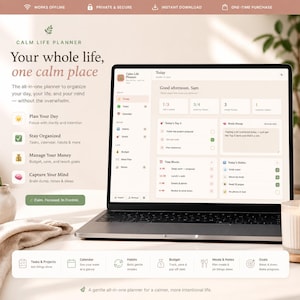 May include: A laptop screen displays the Calm Life Planner interface, featuring a dashboard with sections for Today, Tasks, Calendar, Habits, Goals, Budget, Meal Plan, and Notes. The text reads Your whole life, one calm place and Good afternoon, Sam.