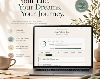 以下が含まれることがあります： Sam's Life Listというタイトルのデジタルライフプランニングダッシュボードを表示するノートパソコン。画面には進捗バー、カテゴリ、追跡機能が表示されています。画面上のテキストには「Your Life. Your Dreams. Your Journey.」および「A List Worth Living」が含まれています。