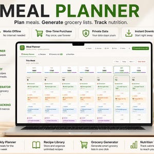 May include: A laptop displaying a digital meal planner interface with a weekly calendar view, calorie tracking, and recipe organization. The screen shows text including MEAL PLANNER, Plan meals, Generate grocery lists, Track nutrition, and STAY ORGANIZED EVERY WEEK, alongside icons for weekly planning, recipe libraries, and grocery generation.