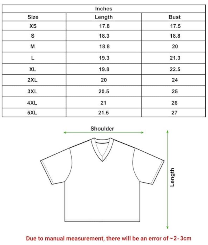 Peut inclure: Un t-shirt blanc &agrave; col en V. L'image comprend un tableau des tailles avec des mesures en pouces pour la longueur et le buste, allant de XS &agrave; 5XL. Le texte en bas indique : "En raison de la mesure manuelle, il y aura une erreur de ~2-3cm."