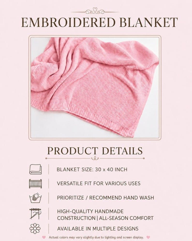 May include: A soft pink knitted blanket with a ribbed border. The text reads EMBROIDERED BLANKET, PRODUCT DETAILS, BLANKET SIZE: 30 x 40 INCH, VERSATILE FIT FOR VARIOUS USES, PRIORITISE / RECOMMEND HAND WASH, HIGH-QUALITY HANDMADE CONSTRUCTION | ALL-SEASON COMFORT.