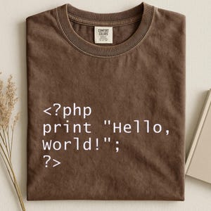 PHP Hello World Shirt, Programmer Coding Tee, Software Engineer Gift, Developer Tshirt