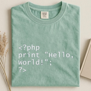 PHP Hello World Shirt, Programmer Coding Tee, Software Engineer Gift, Developer Tshirt