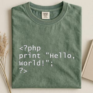 PHP Hello World Shirt, Programmer Coding Tee, Software Engineer Gift, Developer Tshirt
