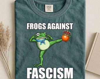 Frogs Against Fascism T-Shirt, Funny Protest Frog Tee, Comfort Colors Retro Graphic Shirt