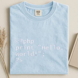 PHP Hello World Shirt, Programmer Coding Tee, Software Engineer Gift, Developer Tshirt