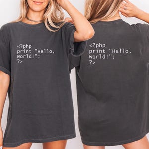 PHP Hello World Shirt, Programmer Coding Tee, Software Engineer Gift, Developer Tshirt