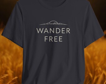 Wander Free Unisex Tee: Adventure Travel Shirt