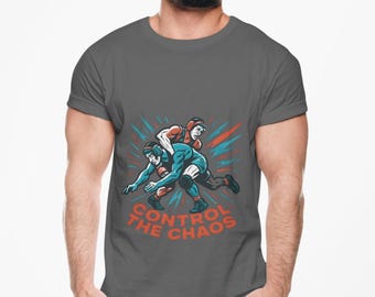 Wrestling T-Shirt 100% Cotton Gildan: Control the Chaos Print; wrestler gift
