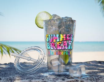 Summer Break #teacherlife Tumbler | 16oz Straw Cup; Teacher Appreciation