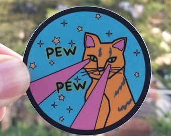 Pew Pew Laser Cat Vinyl sticker, pussy grabs back, liberal, political, feminist agenda, feminist stickers, laptop stickers, empowering