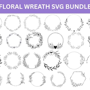 May include: A collection of black and white floral wreath designs in various styles. The image includes wreaths with flowers, leaves, and geometric shapes. Text at the top reads "FLORAL WREATH SVG BUNDLE".