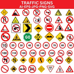 Puede incluir: Una colección digital de señales de tráfico con diversas formas y símbolos, incluyendo límites de velocidad, triángulos de advertencia y círculos de prohibición. El texto TRAFFIC SIGNS AI-EPS-JPG-PNG-SVG aparece en la parte superior.