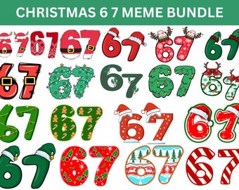 May include: A collection of Christmas-themed digital designs featuring the numbers 6 and 7. The designs include Santa hats, reindeer antlers, gingerbread men, and festive patterns. The text "CHRISTMAS 6 7 MEME BUNDLE" is at the top.