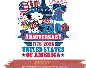 Snoopy 250th Anniversary PNG 1776 2026 US Capitol Liberty Bell Sublimation America 250 Years Patriotic 4th of July Design