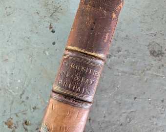 Antique (Undated : 1776) The Curiosities, Natural and Artificial, of the Island of Great Britain; containing a full and accurate description