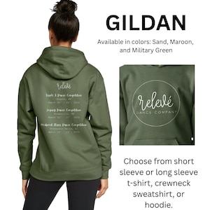 May include: Olive green hoodie with the word "relevé" and dance competition details printed on the back. The hoodie also features a circular logo with the words "relevé DANCE COMPANY". Available in sand, maroon, and military green.