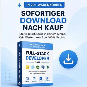 Op de afbeelding: Een digitaal productomslag voor een Full-Stack Developer 2027 gids. De blauw-witte afbeelding bevat de tekst 'IN 20+ WARENK&Ouml;RBEN', 'SOFORTIGER DOWNLOAD NACH KAUF' en 'FULL-STACK DEVELOPER 2027' met diverse programmeericonen en een downloadsymbool.