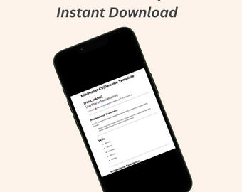 May include: A black smartphone displays a minimalist CV/Resume template. The screen shows sections for full name, job title, professional summary, skills, and experience. Text at the top reads "CV/Resume Template Instant Download." Includes resume and cover letter.