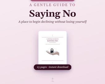 Journal « Dire non », cahier d’exercices imprimable (PDF) pour apprendre à plaire à tout le monde, suggestions pour poser des limites | Un guide bienveillant pour dire non