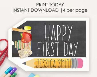 First Day of School Printable Gift Tag,  Editable Chalkboard Label, Happy First Day of School Gift, Welcome Back, 1st day Instant Download