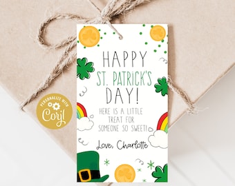 May include: A white gift tag with a green shamrock, rainbow, and gold coin design. The text reads "Happy St. Patrick's Day! Here is a little treat for someone so sweet! Love, Charlotte".
