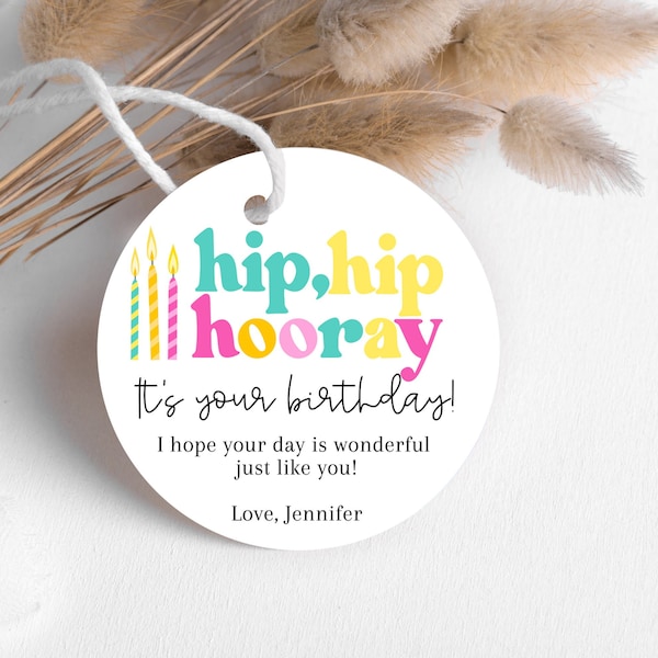 Happy Birthday Sticker Tags | Printable Circle Hip Hip Hooray It's Your Birthday Tag | Print at Home Label | Editable Instant Download | DIY