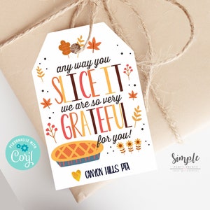 Editable Thanksgiving Day Gift Tag - Friendsgiving Favors, Thank You & Thankful Tags, Teacher Gifts, Pie Tags - Instant Download