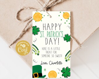 May include: A white gift tag with green shamrocks, gold coins, and rainbows. The text reads "Happy St. Patrick's Day! Here is a little treat for someone so sweet! Love, Charlotte".
