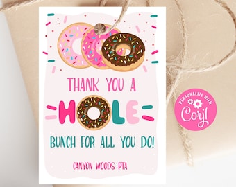 Editable Thank You A Donut Hole Bunch Tag, Printable Donut Thank You Tag, Teacher Gift, End of the School Year Tag, Donuts Favor Tag